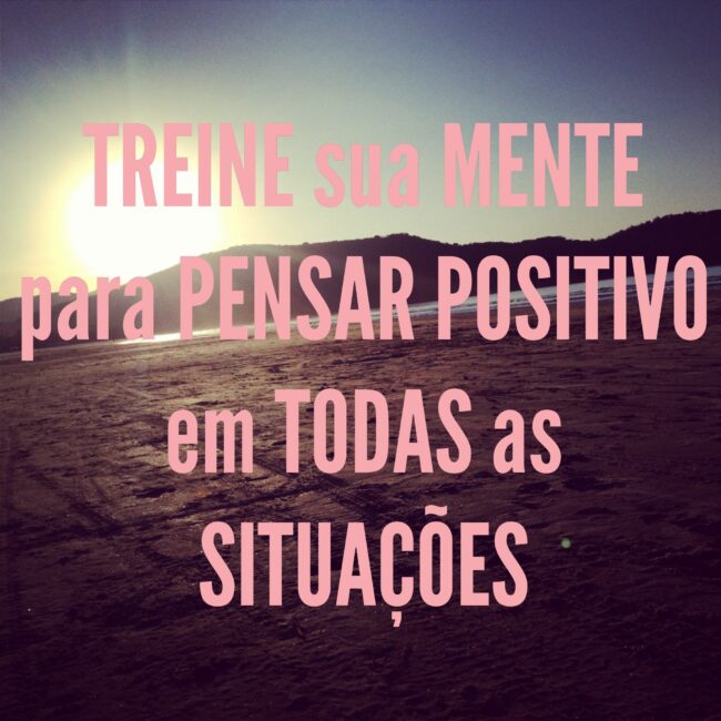 pensamento positivo