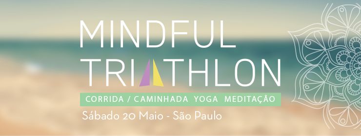MindfulTriathlonBrasil - Mindful Triathlon- Brasil - Quero Harmonia Queroharmonia